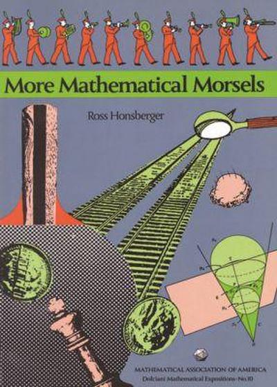More Mathematical Morsels