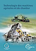 Technologie des machines agricoles et de chantier