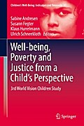 Well-being, Poverty and Justice from a Child’s Perspective