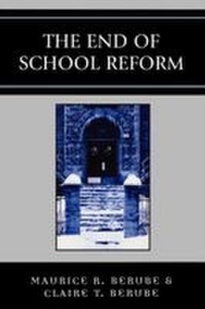 End of School Reform