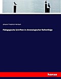 Pädagogische Schriften in chronologischer Reihenfolge