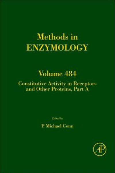 Constitutive Activity in Receptors and Other Proteins, Part A