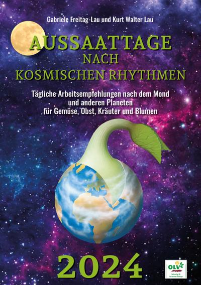 Aussaattage nach kosmischen Rhythmen 2024