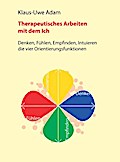 Therapeutisches Arbeiten mit dem Ich