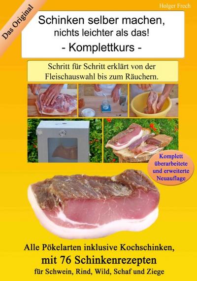 Schinken selber machen nichts leichter als das!