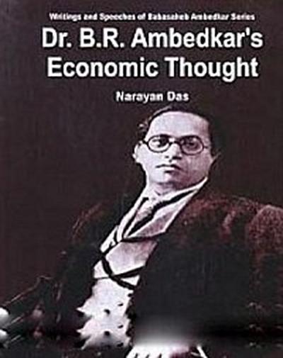 Dr. B.R. Ambedkar’s Economic Thought