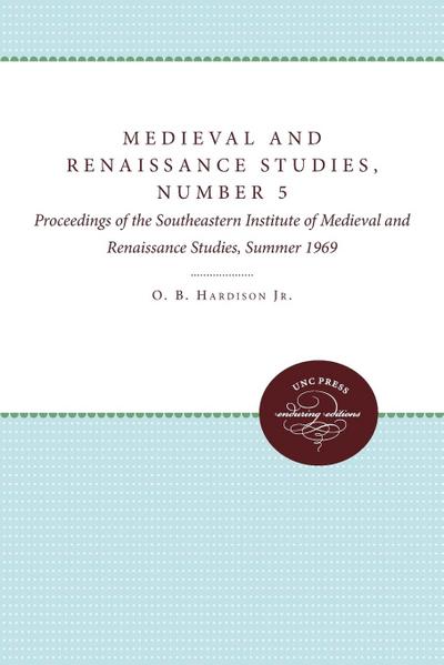 Medieval and Renaissance Studies, Number 5