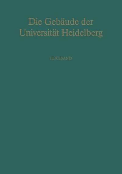 Die Gebäude der Universität Heidelberg