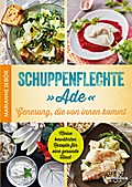 Schuppenflechte "Ade" - Genesung, die von innen kommt
