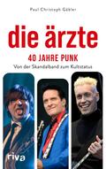 Die Ärzte – 40 Jahre Punk