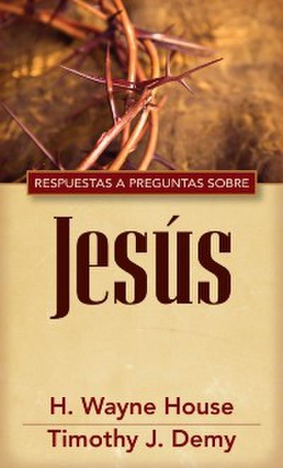 Respuestas a preguntas sobre Jesús