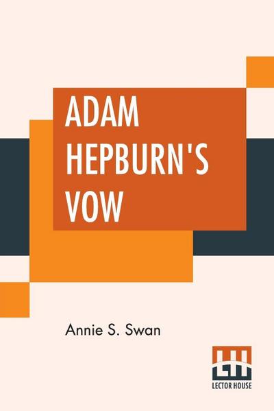 Adam Hepburn’s Vow