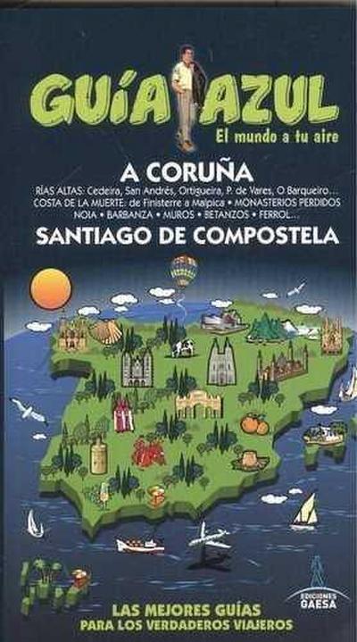 La Coruña y Santiago de Compostela