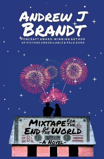 Mixtape for the End of the World