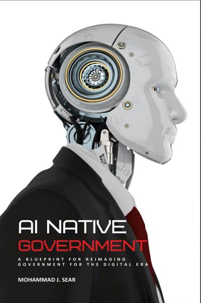 Sear, M: AI Native Government