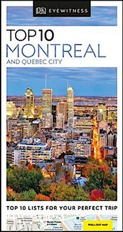 Top 10 Montreal and Quebec City