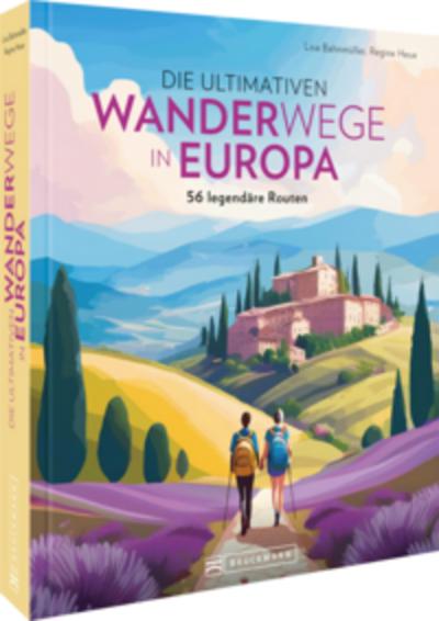 Die ultimativen Wanderwege in Europa