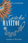 Gitche’ Manitou