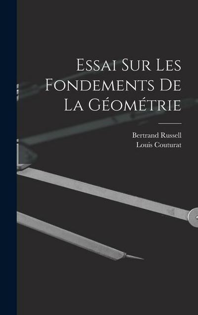 Essai Sur Les Fondements De La Géométrie