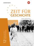 Zeit für Geschichte Oberstufe - Ausgabe 2021 für Baden-Württemberg