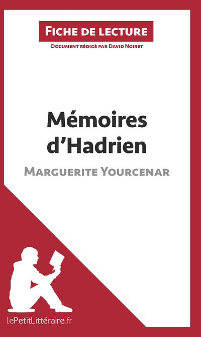Mémoires d’Hadrien de Marguerite Yourcenar (Fiche de lecture)