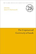 The Unperceived Continuity of Isaiah