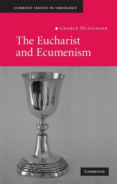 The Eucharist and Ecumenism