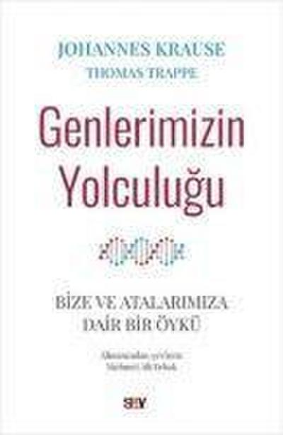 Genlerimizin Yolculugu