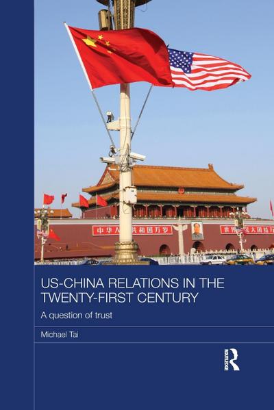 US-China Relations in the Twenty-First Century