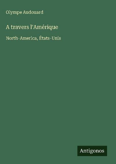 A travers l’Amérique