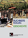 Buchners Kolleg Geschichte – Ausgabe Niedersachsen Abitur 2014/2015 / Buchners Kolleg Geschichte Niedersachs Abitur 2019
