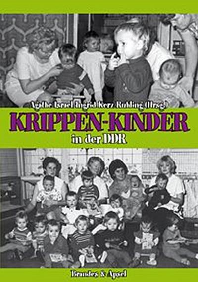 Krippen-Kinder in der DDR