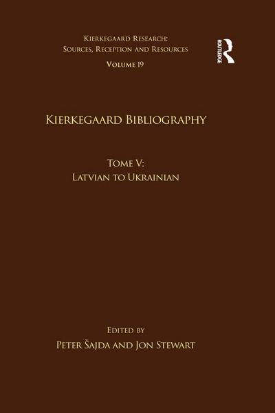 Volume 19, Tome V: Kierkegaard Bibliography