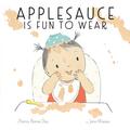 Applesauce Is Fun to Wear