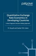 Quantitative Exchange Rate Economics in Developing