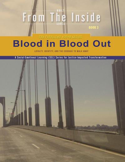 Blood in, Blood Out