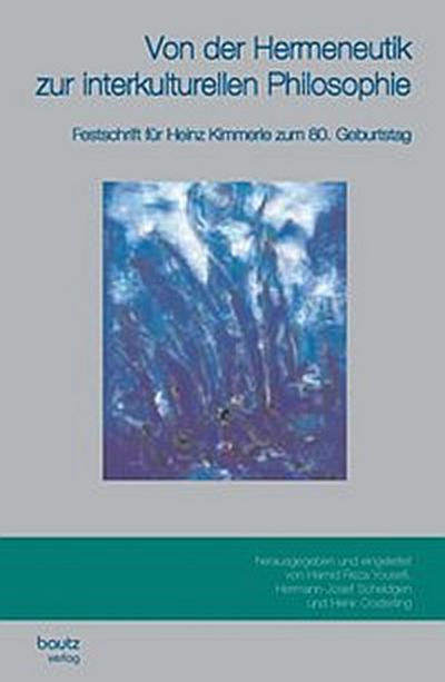 Von der Hermeneutik zur interkulturellen Philosophie