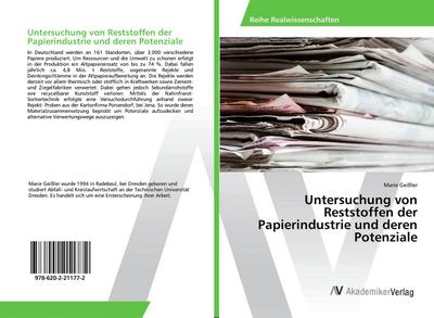 Untersuchung von Reststoffen der Papierindustrie und deren Potenziale