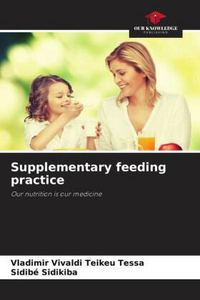 Supplementary feeding practice