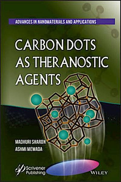 Carbon Dots as Theranostic Agents