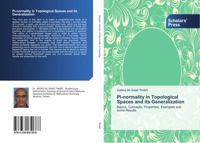 Pi-normality in Topological Spaces and its Generalization