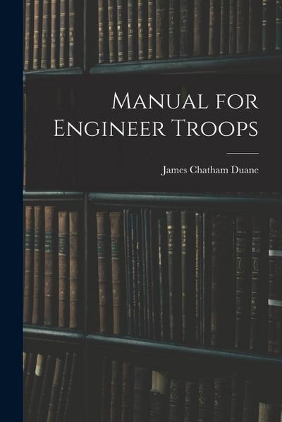 Manual for Engineer Troops