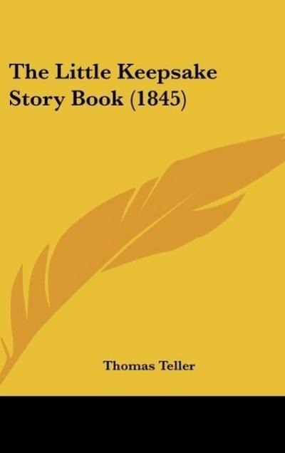 The Little Keepsake Story Book (1845)