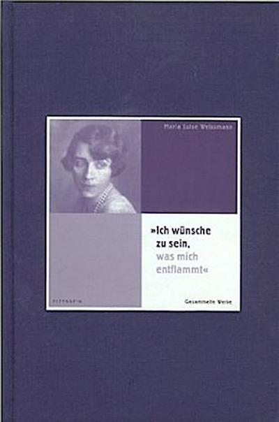 Ich wünsche zu sein, was mich entflammt