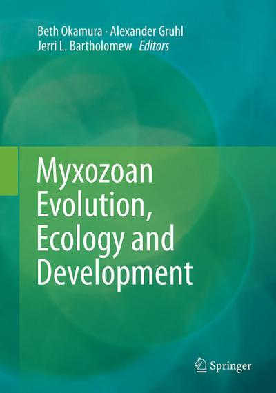 Myxozoan Evolution, Ecology and Development