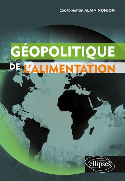 Géopolitique de l’alimentation