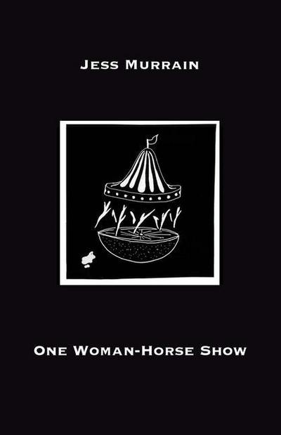 One Woman-Horse Show