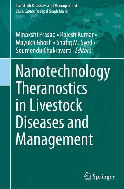 Nanotechnology Theranostics in Livestock Diseases and Management