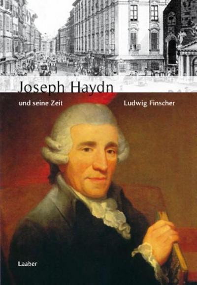 Große Komponisten und ihre Zeit. Joseph Haydn und seine Zeit