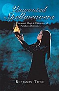 Unwonted Spellweavers